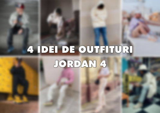 4 idei de outfituri cu Jordan 4 pentru bărbaţi şi femei